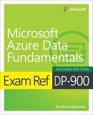 Exam Ref DP-900 Microsoft Azure Data Fundamentals de Nicola Farquharson