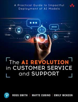 The AI Revolution in Customer Service and Support de Emily McKeon