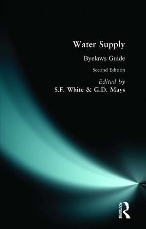 Water Supply Byelaws Guide de S.F. White