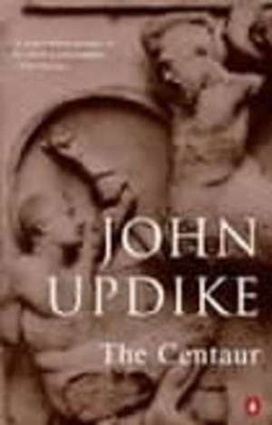 Updike, J: Centaur