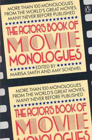 The Actor's Book of Movie Monologues de Marisa Smith