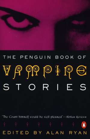 Vampire Stories, the Penguin Book of de various