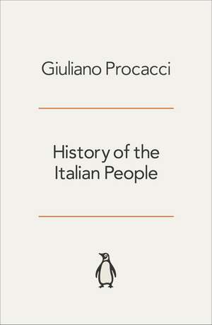 History of the Italian People de Giuliano Procacci