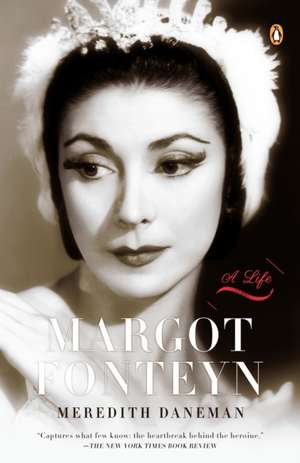 Margot Fonteyn de Meredith Daneman