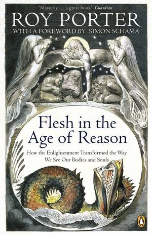 Flesh in the Age of Reason de Roy Porter