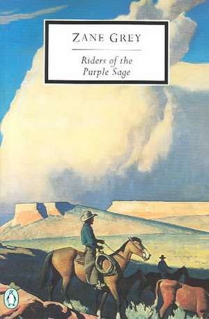 The Riders of the Purple Sage de Zane Grey