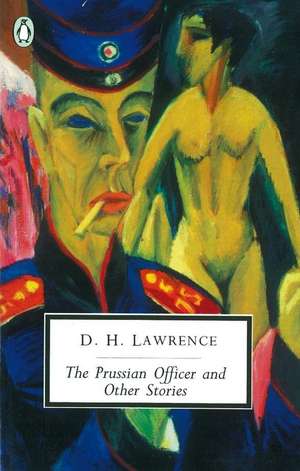 The Prussian Officer and Other Stories de D. H. Lawrence