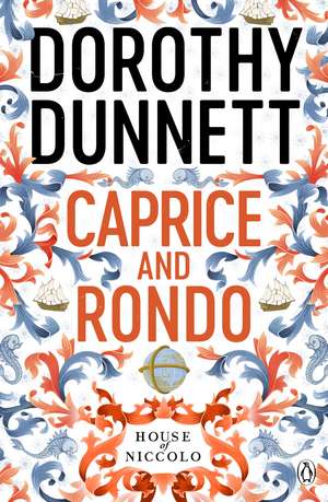 Caprice And Rondo: The House of Niccolo 7 de Dorothy Dunnett