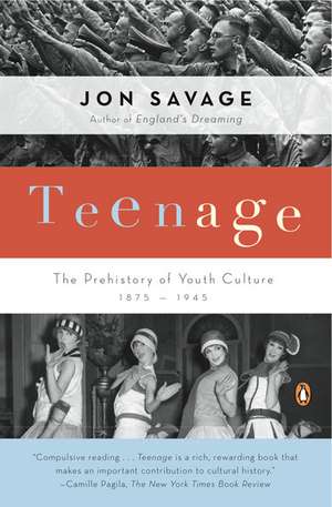 Teenage: 1875-1945 de Jon Savage