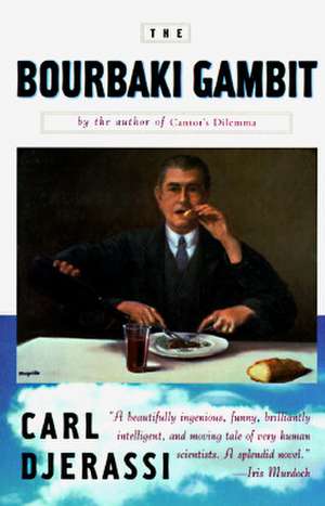 The Bourbaki Gambit de Carl Djerassi