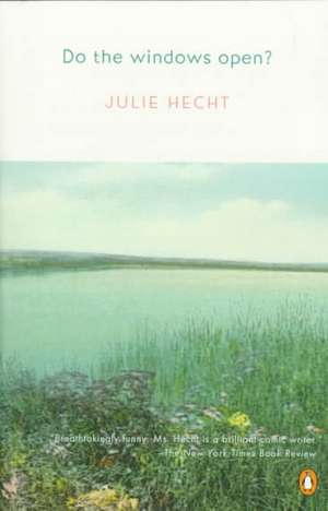 Do the Windows Open? de Julie Hecht