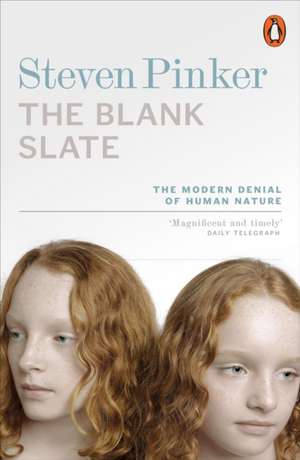 The Blank Slate: The Modern Denial of Human Nature de Steven Pinker