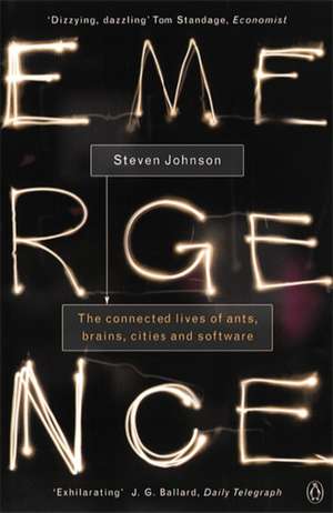 Emergence: The Connected Lives of Ants, Brains, Cities and Software de Steven Johnson