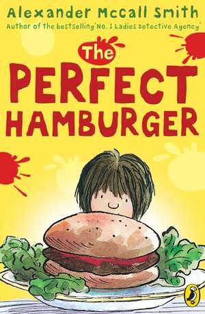 The Perfect Hamburger de Alexander McCall Smith