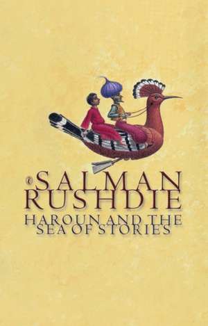 Haroun and the Sea of Stories de Salman Rushdie