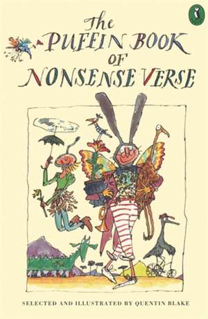 The Puffin Book of Nonsense Verse de Quentin Blake