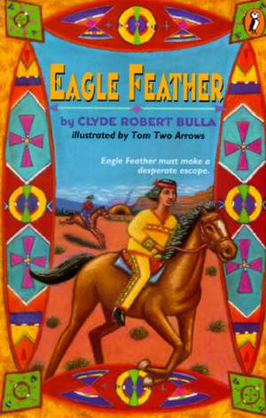 Eagle Feather de Clyde Robert Bulla