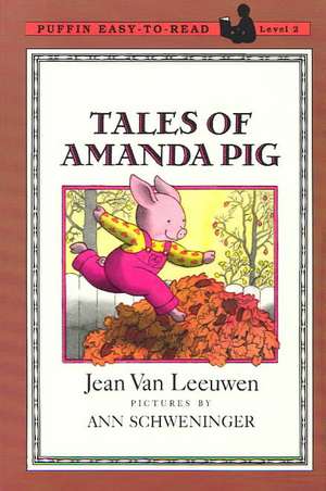 Tales of Amanda Pig: Level 2 de Jean Van Leeuwen