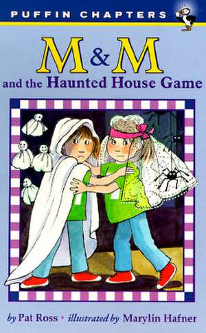 M & M and the Haunted House Game de Pat Ross