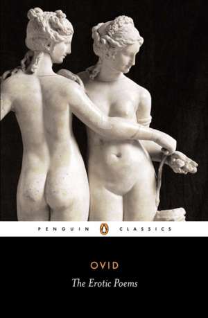 The Erotic Poems de Ovid