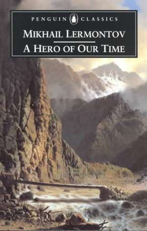 A Hero of Our Time de Mikhail Yurievich Lermontov