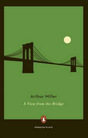 A View from the Bridge de Arthur Miller