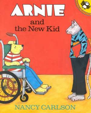 Arnie and the New Kid de Nancy Carlson