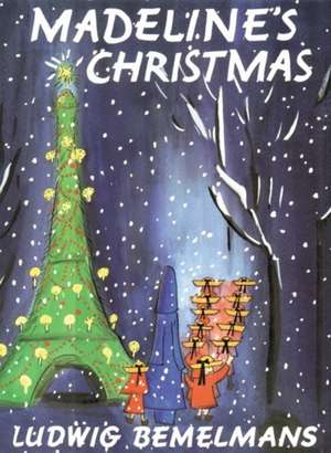 Madeline's Christmas de Ludwig Bemelmans