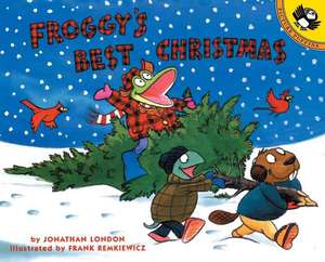 Froggy's Best Christmas de Jonathan London