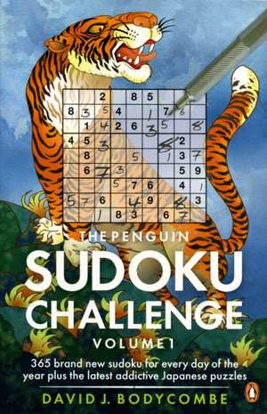 The Penguin Sudoku Challenge: Volume 1 de David J. Bodycombe