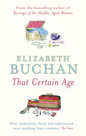 That Certain Age de Elizabeth Buchan