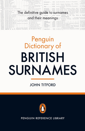 The Penguin Dictionary of British Surnames de John Titford