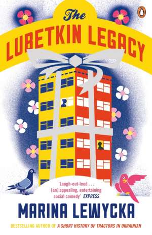 The Lubetkin Legacy de Marina Lewycka