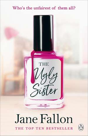 The Ugly Sister de Jane Fallon