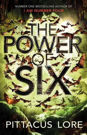 The Power of Six: Lorien Legacies Book 2 de Pittacus Lore