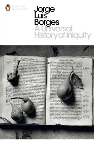 A Universal History of Iniquity de Jorge Luis Borges