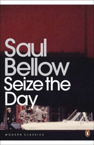 Seize the Day de Saul Bellow