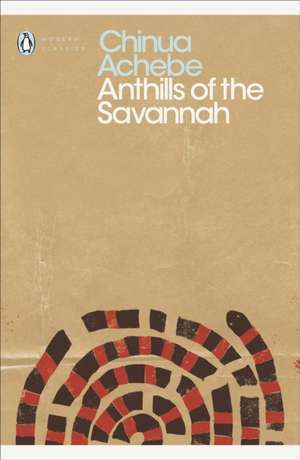 Anthills of the Savannah de Chinua Achebe