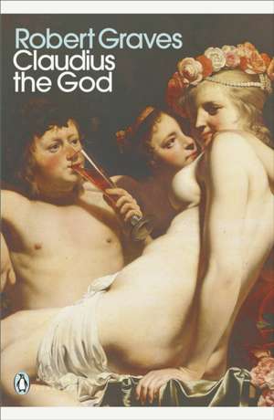 Claudius the God de Robert Graves