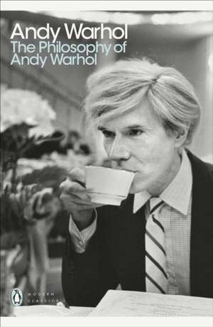 The Philosophy of Andy Warhol de Andy Warhol