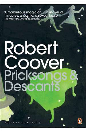 Pricksongs & Descants de Robert Coover