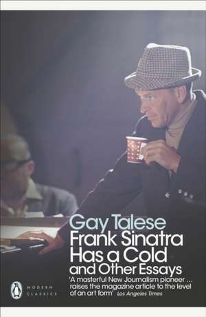 Frank Sinatra Has a Cold: And Other Essays de Gay Talese