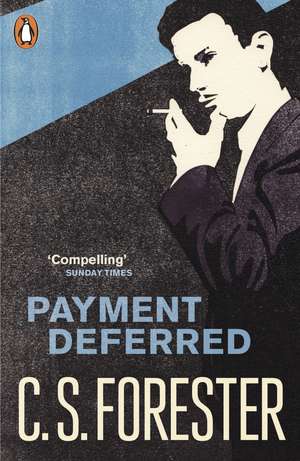 Payment Deferred de C. S. Forester