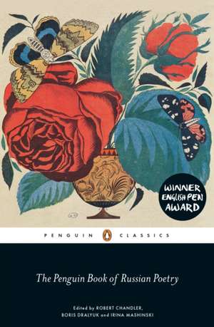 The Penguin Book of Russian Poetry de Robert Chandler