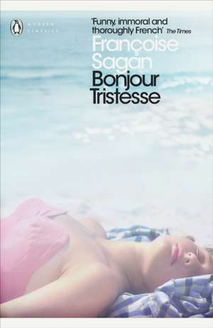 Bonjour Tristesse and A Certain Smile de Françoise Sagan