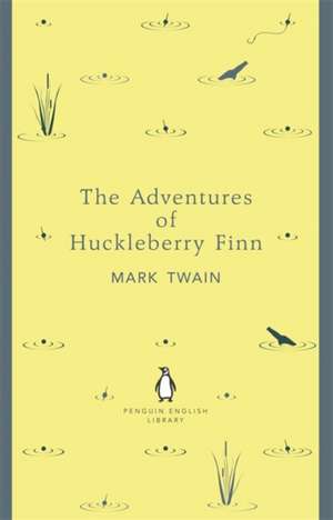 The Adventures of Huckleberry Finn de Mark Twain