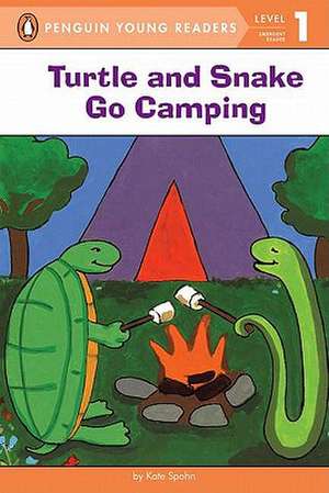 Turtle and Snake Go Camping de Kate Spohn