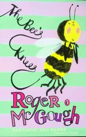 The Bee's Knees de Roger McGough