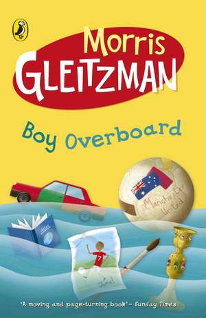 Boy Overboard de Morris Gleitzman