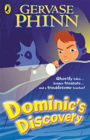 Dominic's Discovery de Gervase Phinn